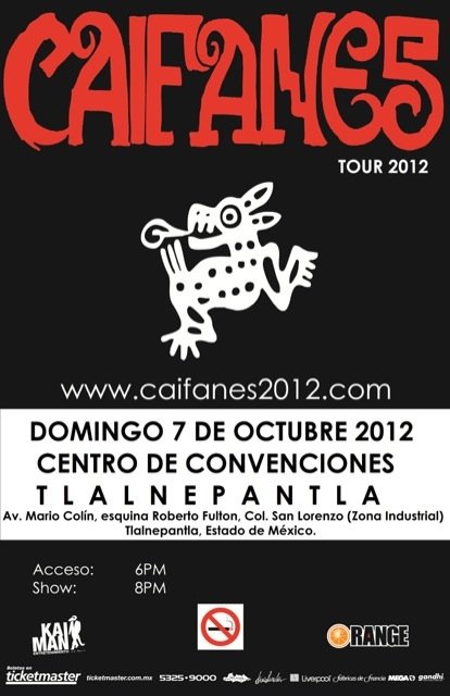 @kaimanoficial y @OrangeGigsMx presenta: Caifanes en Tlalnepantla 5 Caifanes Pleca blanca sin precios.jpeg