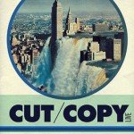 Cut Copy en México. 3 Cut Copy Flyer FT