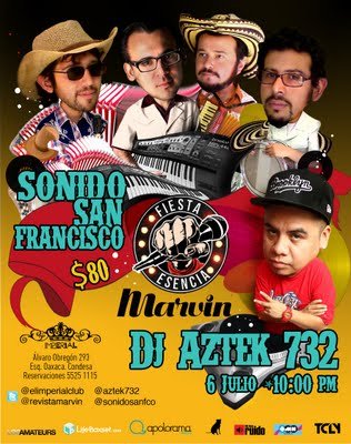 Esencia Marvin Presenta: Sonido San Francisco + DJ Aztek 732 8 Flyer Esencia Julio