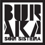 buraka som sistema