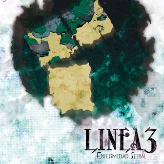 @Linea3 presenta "Enfermedad Serial" (Descarga) 9 linea3 enfermedad