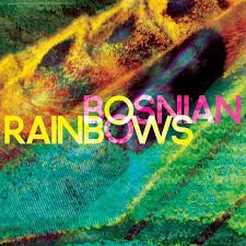 Bosnian Rainbows 7 principal