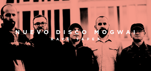 Mogwai Nuevo Disco