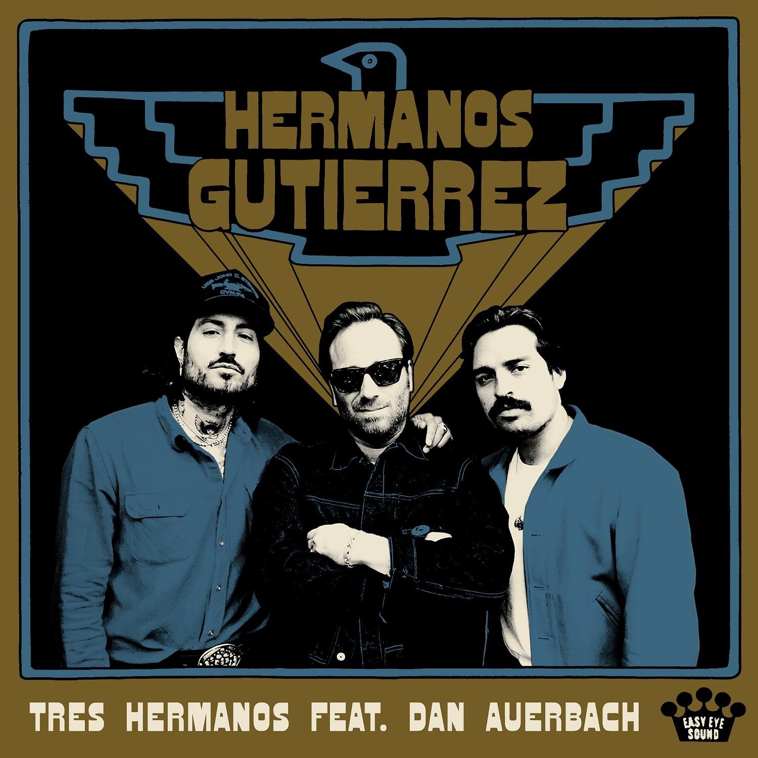Hermanos Gutierrez lanzan nuevo sencillo con Dan Auerbach "Tres hermanos" 7 f1b6d00d 7dcb de6b 92f6 3df437c579ca 1