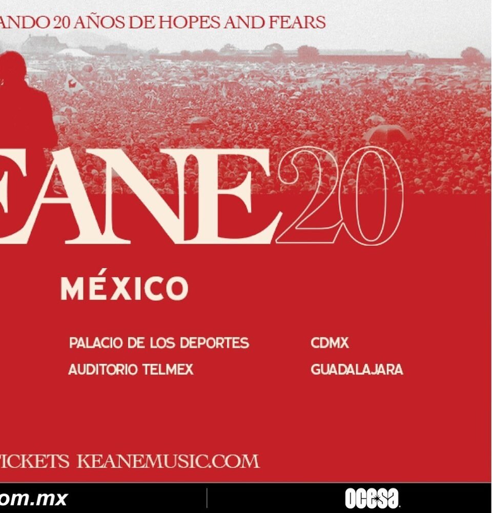 Keane traerá a México una de sus giras más especiales 26 e1c26188aad0f76b50ec22a8fcefb1b0