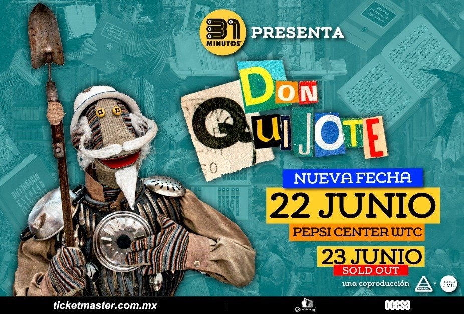 31 Minutos anuncia una fecha más de Don Quijote, como nunca lo has visto, en la Ciudad de México 26 e28ef4d887c57450443ed31b3e70b918