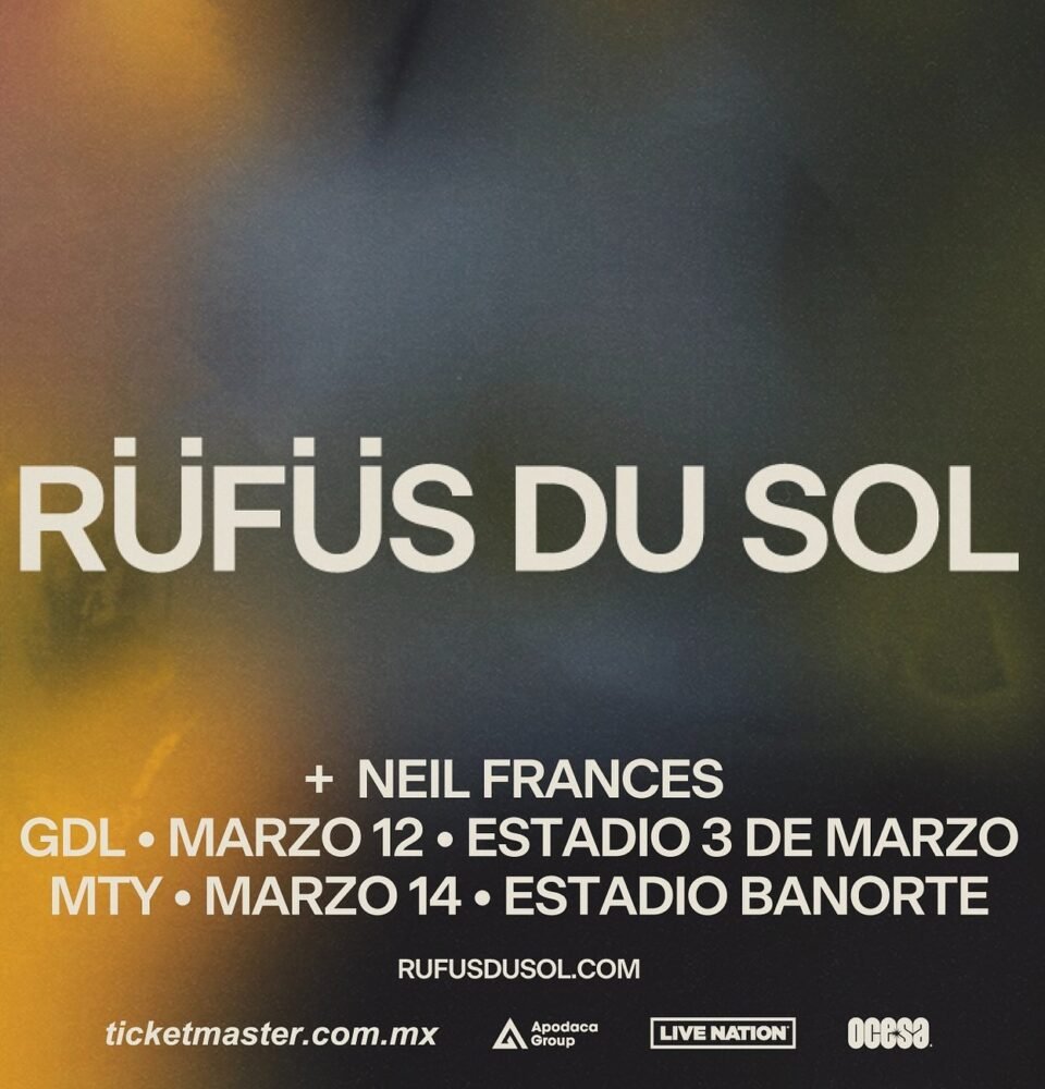 RÜFÜS DU SOL LLEGA A GDL Y MTY 26 1460b52df129128f25d2171d092b356d